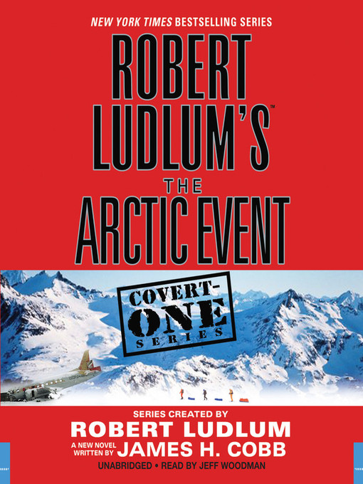 Title details for The Arctic Event by Robert Ludlum - Available